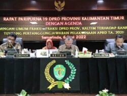 Delapan Fraksi DPRD Kaltim Berikan Pandangan Atas LKPj APBD Kaltim 2021